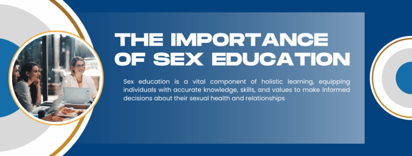 The Importance of Sex Education