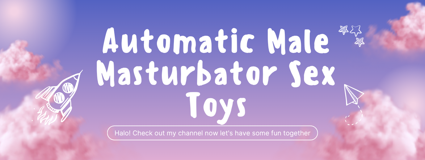 Automatic Male Masturbator