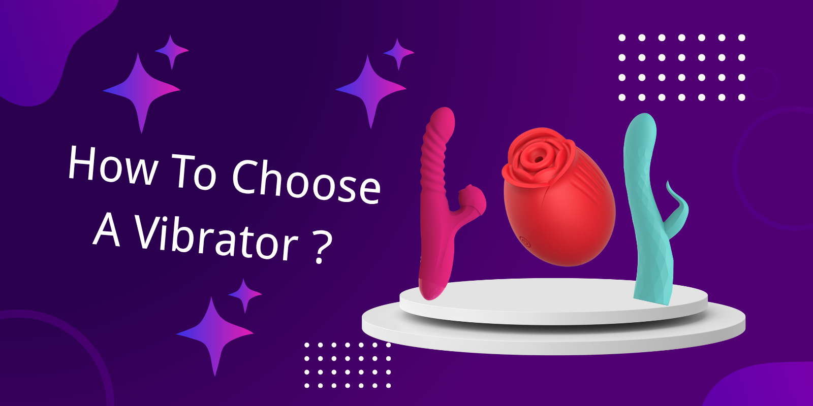 how to choose a vibrator