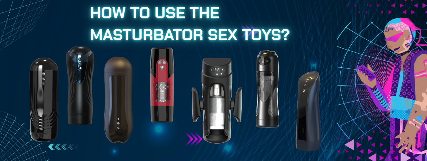 mASTURBATORS_SEX_TOYS