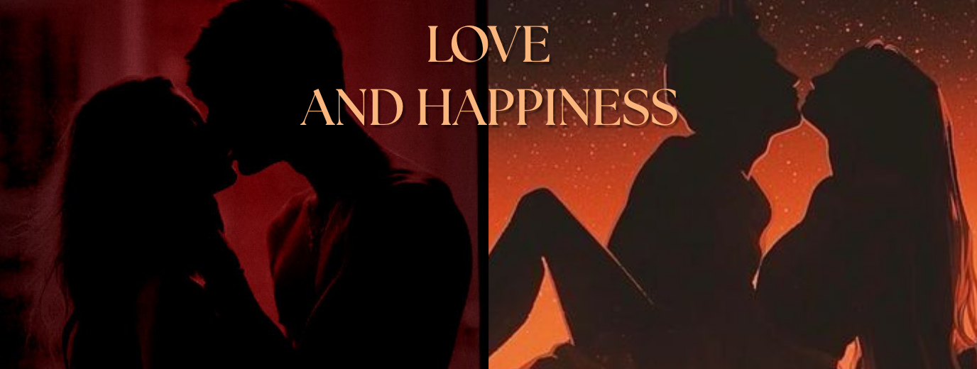 Love and Happiness